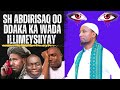 Sh Abdirisaq Oo Dadka Ka Wada illimeysiiyay