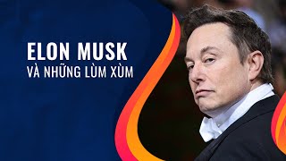 Tỷ phú Elon Musk và loạt bê bối tình ái 