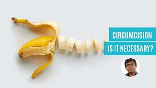 What Is Circumcision? Get The Facts, Benefits And Risks!