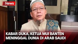 Ketua MUI Banten Meninggal saat Ibadah Haji, Santri Gelar Salat Gaib - iNews Siang 08/06