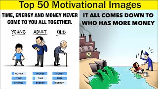 Top 50 Motivational Images With Deep Meaning | Motivation of A Picture and A Million Words
