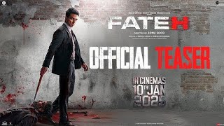 Fateh _ Official Teaser l Sonu Sood _ Jacqueline Fernandez _ In Cinemas 10th January