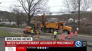 Misconduct allegations against Waterbury water superintendent