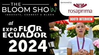 Expo Flor Ecuador 2024: Passion for Beauty with Rosa Prima