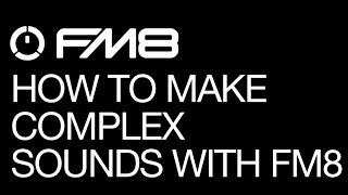 NI FM8- Make Complex Sounds With FM8 Envelopes- How To Tutorial