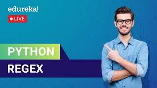 Python RegEx | Regular Expressions | Python Training | Edureka | Python Live - 1
