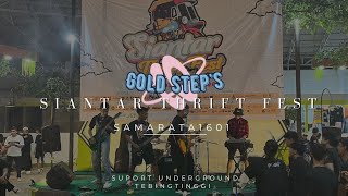 GOLDSTEP LIVE IN SIANTAR THRIFT FEST