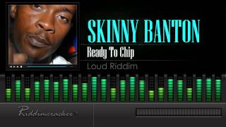 Skinny Banton - Ready To Chip (Loud Riddim) [Soca 2016] [HD]