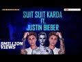 Suit Suit karda Ft. Justin Bieber