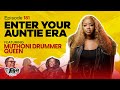 MIC CHEQUE PODCAST | Episode 181 | Enter your auntie era Feat. MUTHONI DRUMMER QUEEN