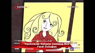 İLK defa izleyeceğiniz bu söyleşide “FERDİ ÖZBEĞEN”in,mütevaziliğine,bir kere daha hayrn olacaksnız