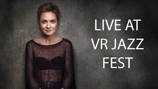 Anna Buturlina (Анна Бутурлина) Live at VR Jazz Fest 30.04.22