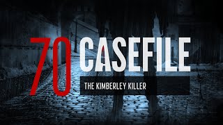 Case 70: The Kimberley Killer