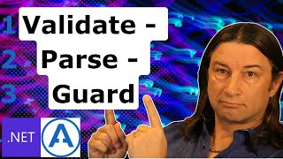 Validate, Parse, Guard