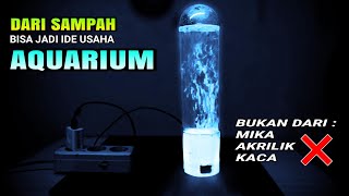 Membuat Aquarium Tabung Mini dari botol bekas, Bisa buat ide usaha sampingan