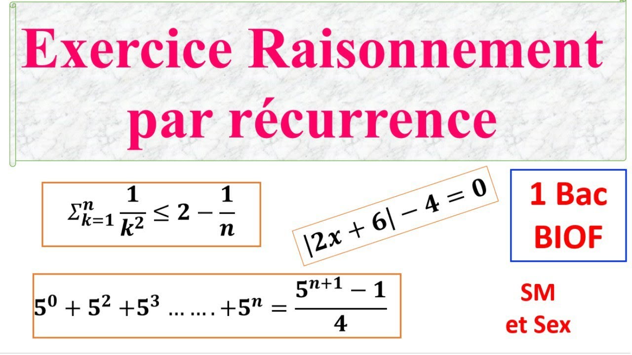 Exercices Raisonnement Par Récurrence #logique_mathematique - YouTube