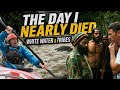 The Day I Nearly Died - Whitewater