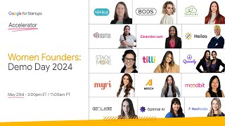 Google for Startups Accelerator: Women Founders - Demo Day 2024