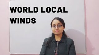 WORLD LOCAL WIND विश्व स्थानीय पवन | GEOGRAPHY