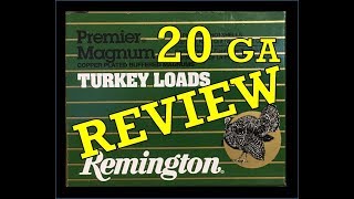 Remington Premier Magnum 20 Gauge Turkey Load Review- RGO Ep 68