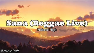 Sana (Reggae Live) - Natural High