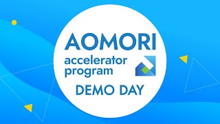 青森アクセラレータープログラム DemoDay