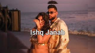 Ishq Janab - Karan aujla (Official Music)