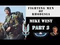 Fighting Men of Rhodesia ep267 | Sgt Mike West - Part 3 | Bounty Hunting!