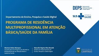 Apresentação do Programa de Residencia Multiprofissional em Atenção Básica - Saúde da Família