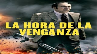 La hora de la venganza (2017) Español Castellano