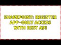 Sharepoint: Register app-only access with REST API