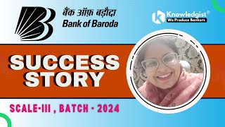 How Puja Cracked  Bank of Baroda Scale-III | Success Story | BoB MSME Relationship