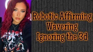 ROBOTIC AFFIRMING, wavering, ignoring the 3d | let’s talk manifestation \u0026 law of assumption