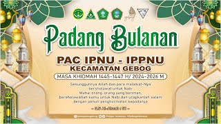 PADANG BULANAN PAC IPNU-IPPNU KECAMATAN GEBOG