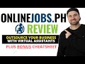 OnlineJobs.Ph Review ❇️ How to Outsource Your Business