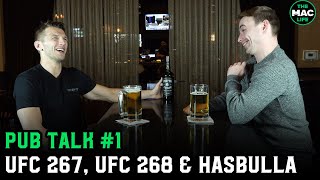 PUB TALK 1 W/ Dan Hooker \u0026 Oscar Willis: Islam fight, Gaethje vs. Chandler \u0026 Masvidal/Edwards