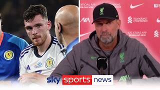 Liverpool: Jurgen Klopp confirms Andy Robertson is to undergo surgery and will be 'out for a while'