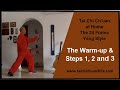 Learning Tai Chi Chuan at Home - 24 Forms - Yang Style - The Warm Up & Steps 1, 2 & 3