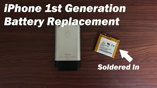 iPhone 1st Generation Battery Replacement