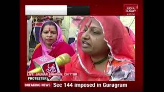 Women Protesters Speak To India Today On Padmaavat From Chittorgarh | Exclusive