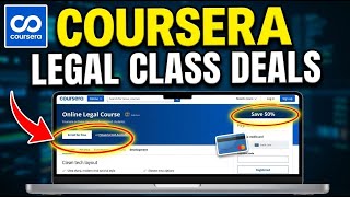 How to Save on Online Legal Classes with Coursera - Detailed Guide