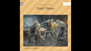Hard Times – Charles Dickens (Full Classic Audiobook)
