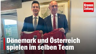 Dänemark und Österreich spielen im selben Team | krone.tv NEWS