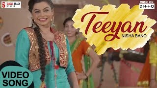 Teeyan | Nisha Bano | Punjabi Song 2018 | Full Video Song | Mr. Wow | Single Track Studios