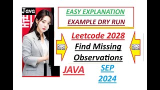 Find Missing Observations | Leetcode 2028 | Java Code | Developer Coder