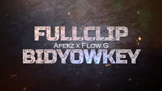 FULLCLIP - Apekz x Flow G ( KARAOKE VERSION )