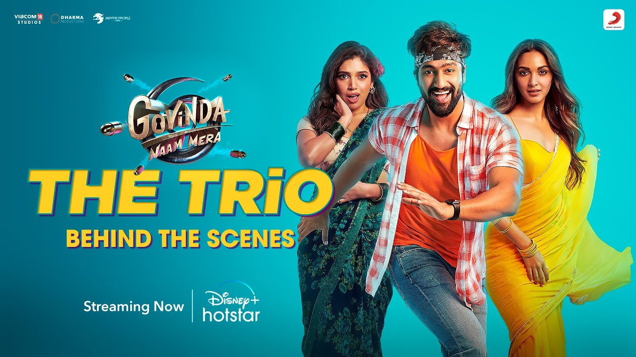 The Trio - Behind The Scenes | Govinda Naam Mera | Streaming Now ...