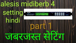 Alesis midiberb 4 setting hindi bablu path/Alesis-MidiVerb-Controllable-Dual-Channel-Multi-Effects/