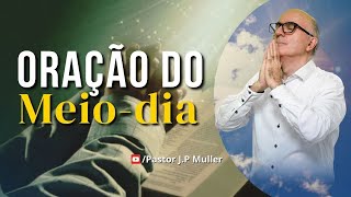 ORAÇÃO DO MEIO DIA 23 de Dezembro  Faça seu pedido de Oração