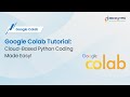 Google Colab Tutorial: Cloud-Based Python Coding Made Easy! | 360DigiTMG